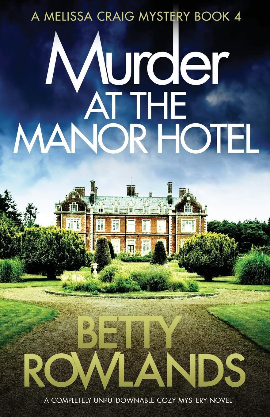 Cover: 9781786816634 | Murder at the Manor Hotel | Betty Rowlands | Taschenbuch | Paperback