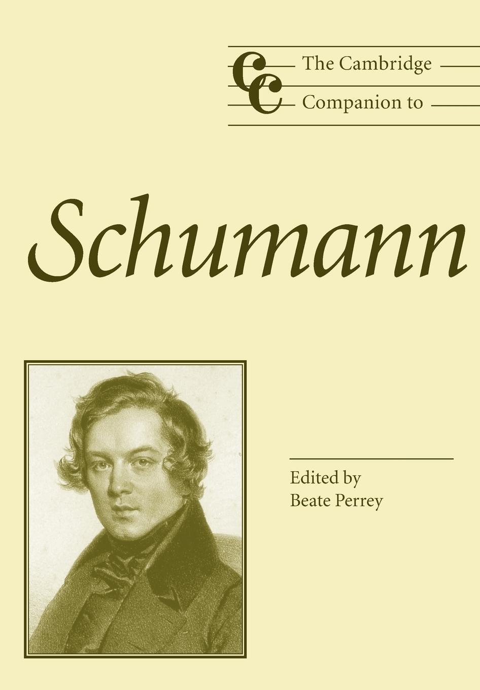 Cover: 9780521789509 | The Cambridge Companion to Schumann | Beate Perrey | Taschenbuch