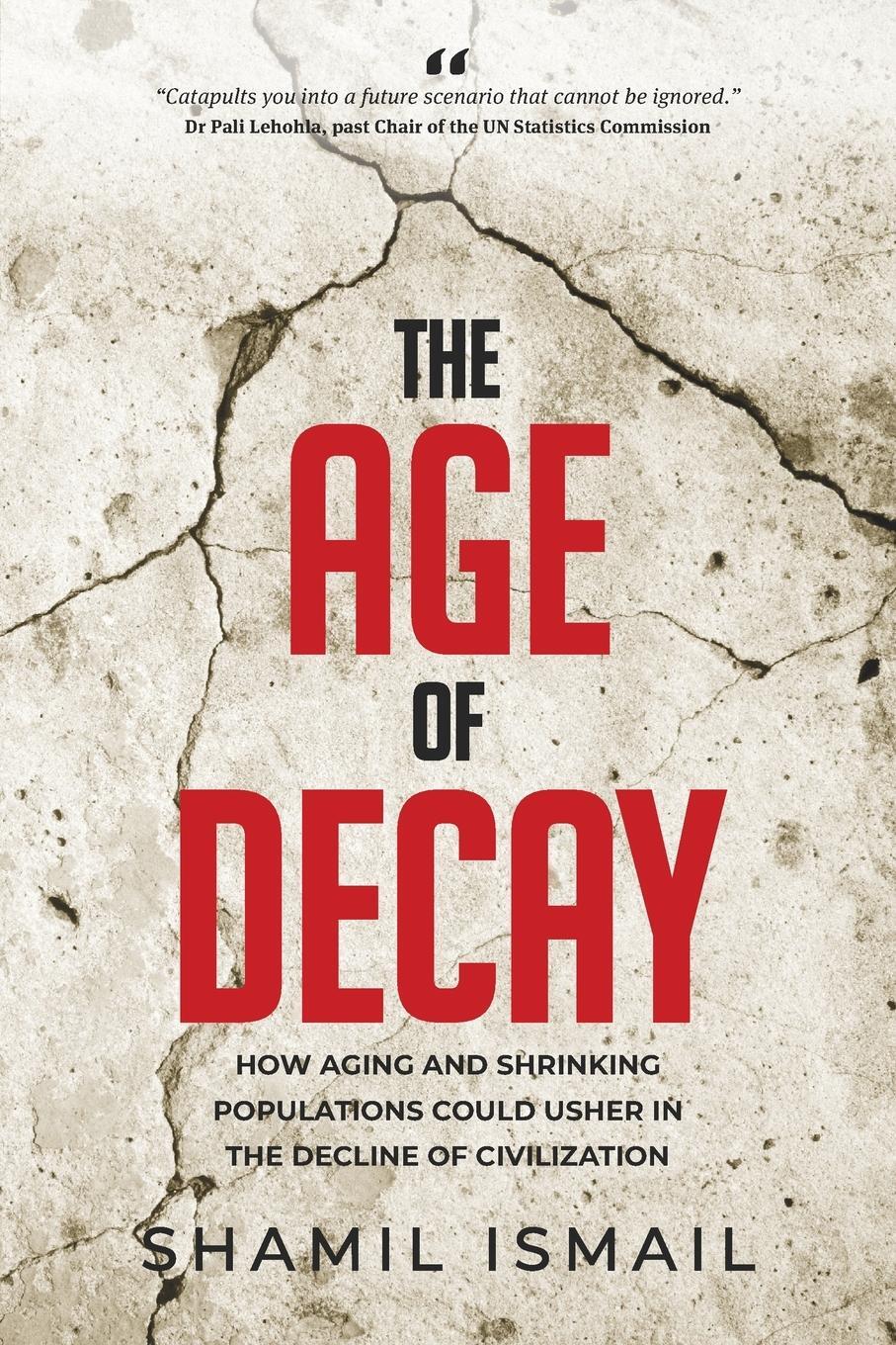 Cover: 9780639791371 | The Age of Decay | Shamil Ismail | Taschenbuch | Paperback | Englisch