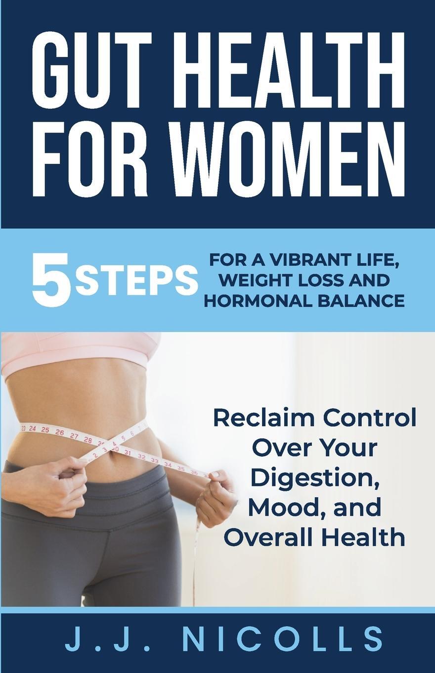 Cover: 9781963589009 | Gut Health for Women | Jj Nicolls | Taschenbuch | Paperback | Englisch