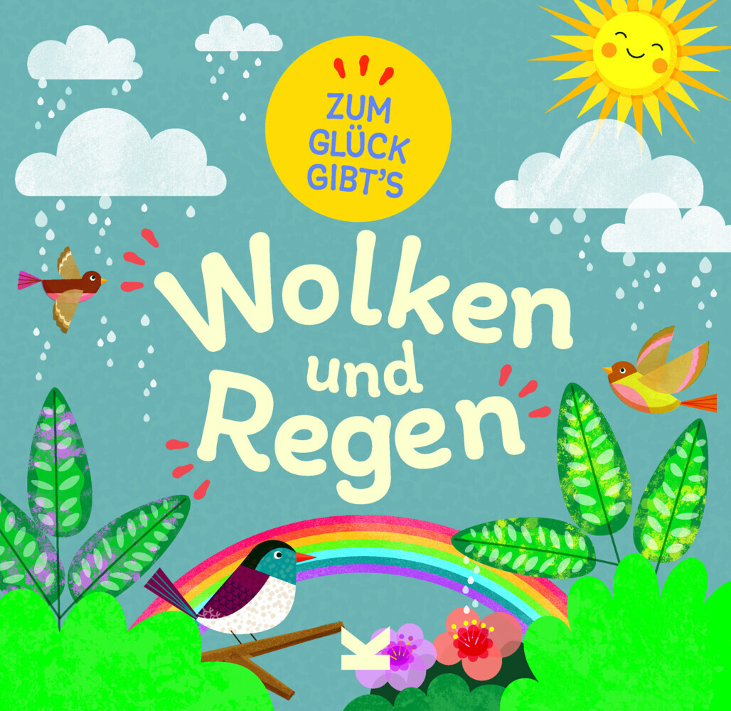 Cover: 9783962443368 | Zum Glück gibt´s Wolken und Regen | Tracey Turner | Buch | 32 S.