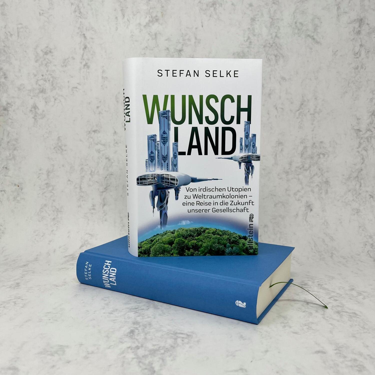 Bild: 9783550050671 | Wunschland | Stefan Selke | Buch | 528 S. | Deutsch | 2022