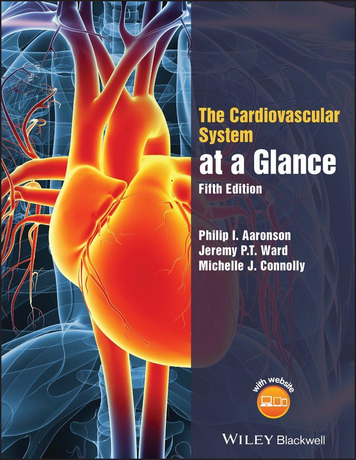 Cover: 9781119245780 | The Cardiovascular System at a Glance | Jeremy P. T. Ward (u. a.)