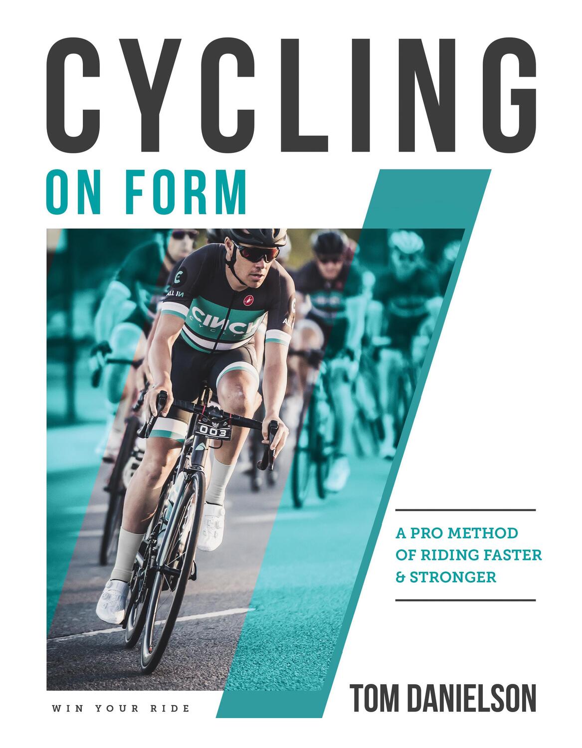 Bild: 9781948007047 | Cycling On Form | A Pro Method of Riding Faster and Stronger | Buch