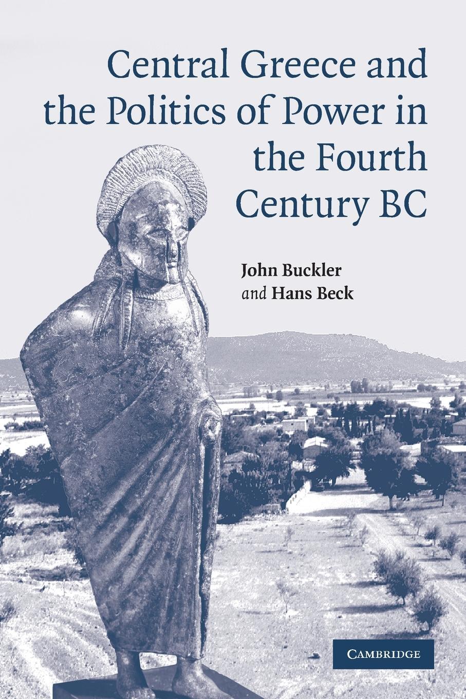 Cover: 9781009113861 | Central Greece and the Politics of Power in the Fourth Century BC