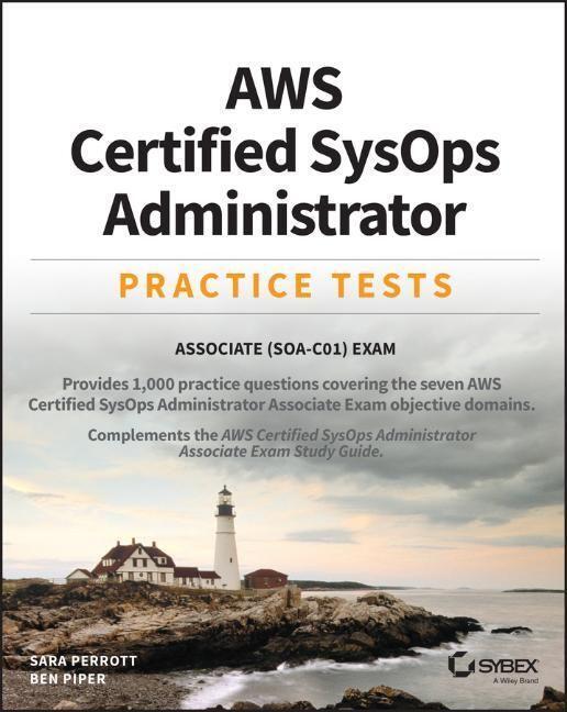 Cover: 9781119622727 | AWS Certified SysOps Administrator Practice Tests | Perrott (u. a.)