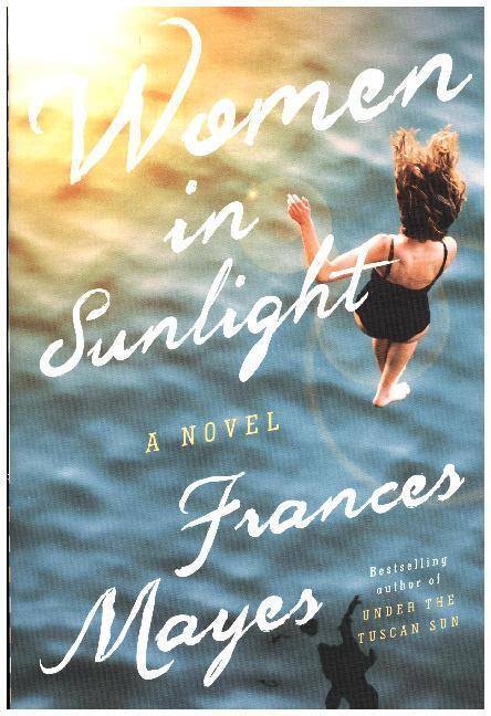 Cover: 9780525574361 | Women in Sunlight | A Novel | Frances Mayes | Taschenbuch | Englisch