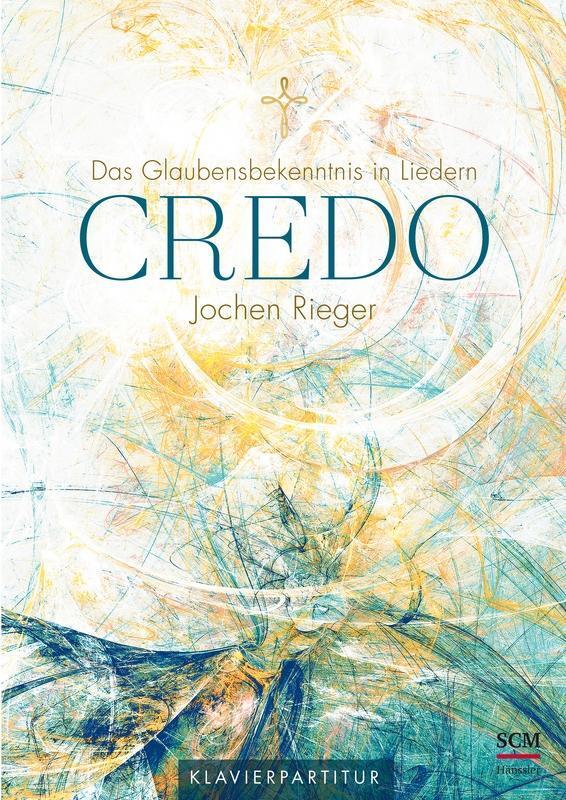 Cover: 9783775157537 | Credo - Klavierpartitur | Das Glaubensbekenntnis in Liedern | Rieger
