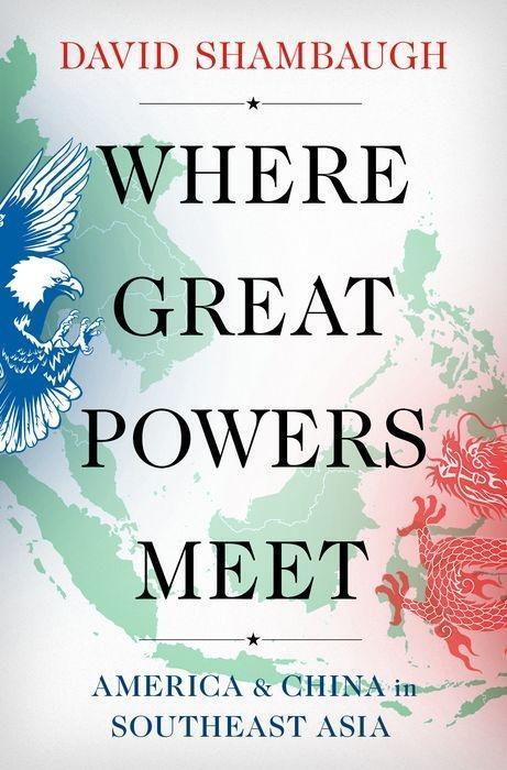 Cover: 9780190914974 | Where Great Powers Meet: America and China in Southeast Asia | Buch