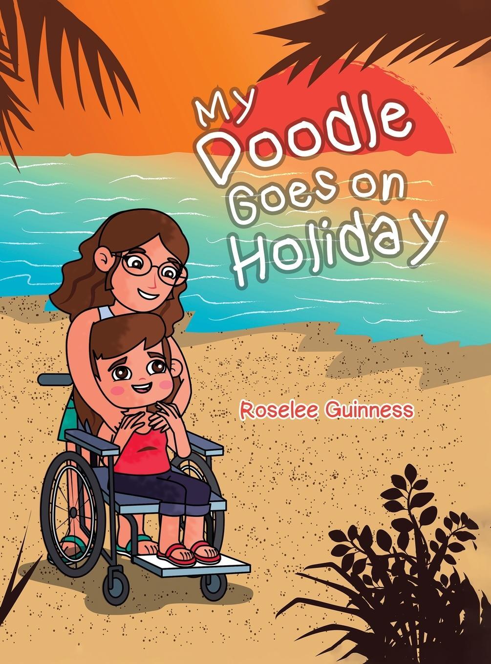 Cover: 9781035800940 | My Doodle Goes On Holiday | Roselee Guinness | Buch | Gebunden | 2022