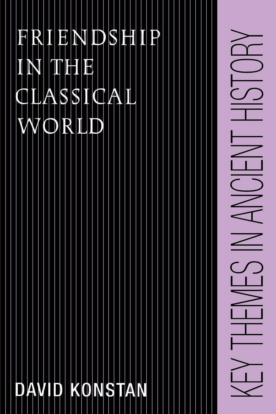 Cover: 9780521459983 | Friendship in the Classical World | David Konstan | Taschenbuch | 2005