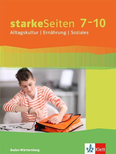 Cover: 9783120071013 | Starke Seiten. Schülerbuch 7.-10. Schuljahr. Alltagskultur -...