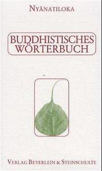 Cover: 9783931095093 | Buddhistisches Wörterbuch | Taschenbuch | Deutsch | 1999