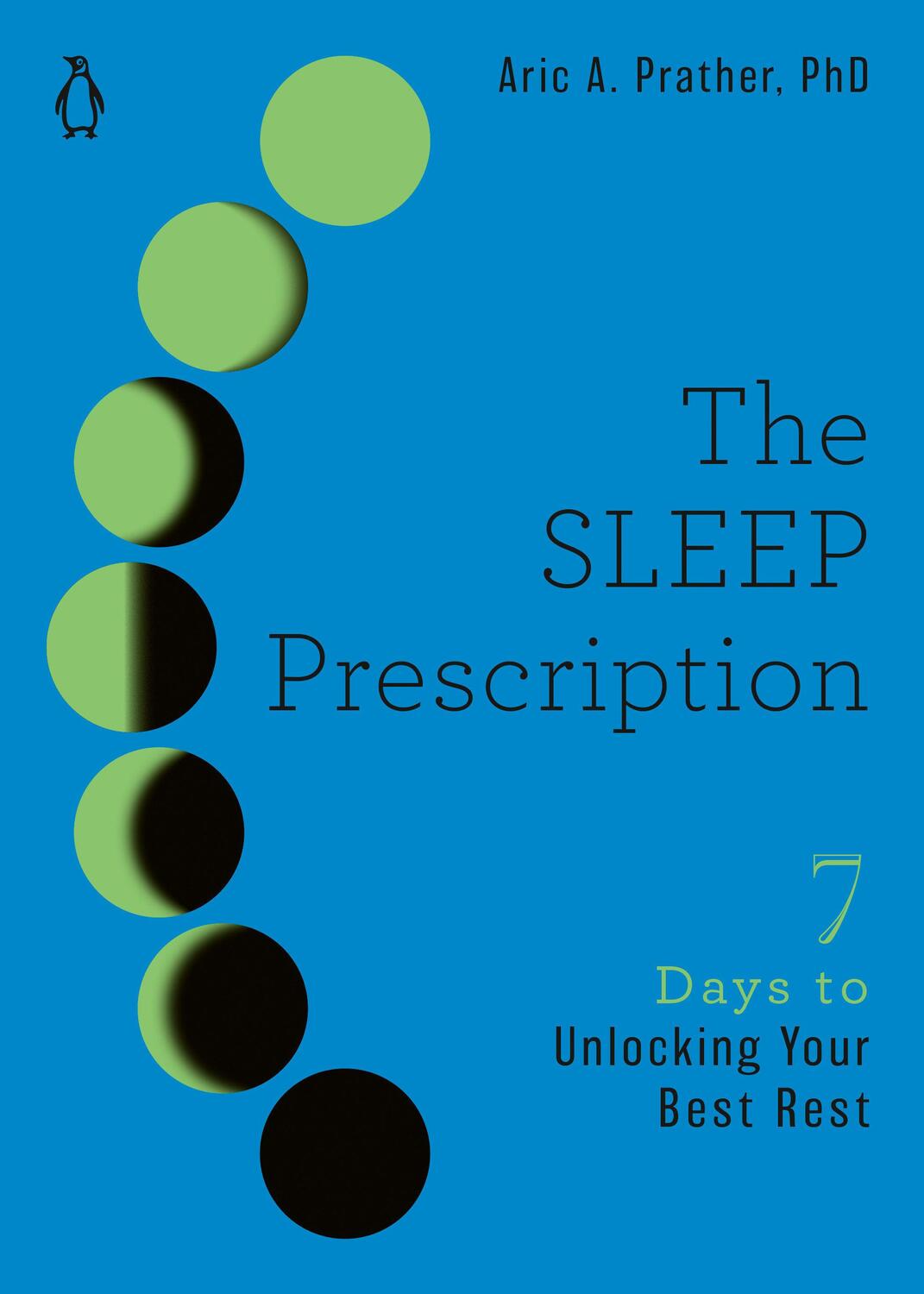 Cover: 9780143136651 | The Sleep Prescription | Seven Days to Unlocking Your Best Rest | Buch
