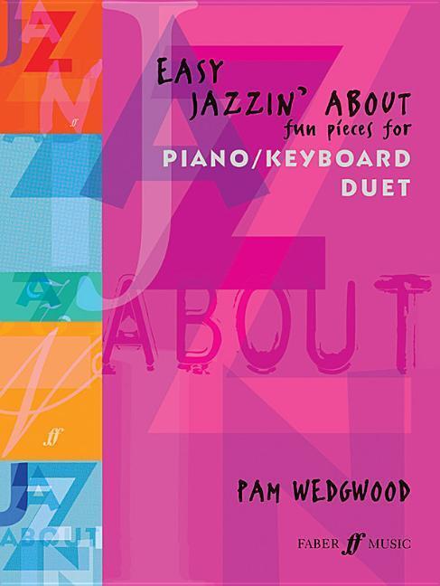 Cover: 9780571516612 | Easy Jazzin' about -- Fun Pieces for Piano / Keyboard Duet | Buch