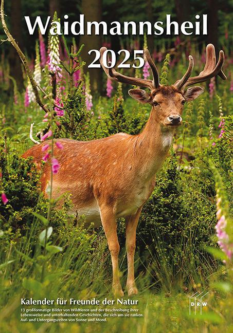 Cover: 9783871819605 | Waidmannsheil 2025 | Kalender für Freunde der Natur | DRW-Verlag