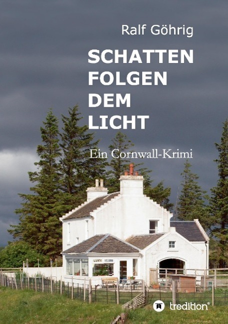 Cover: 9783849595951 | Schatten folgen dem Licht | Ein Cornwall-Krimi | Ralf Göhrig | Buch