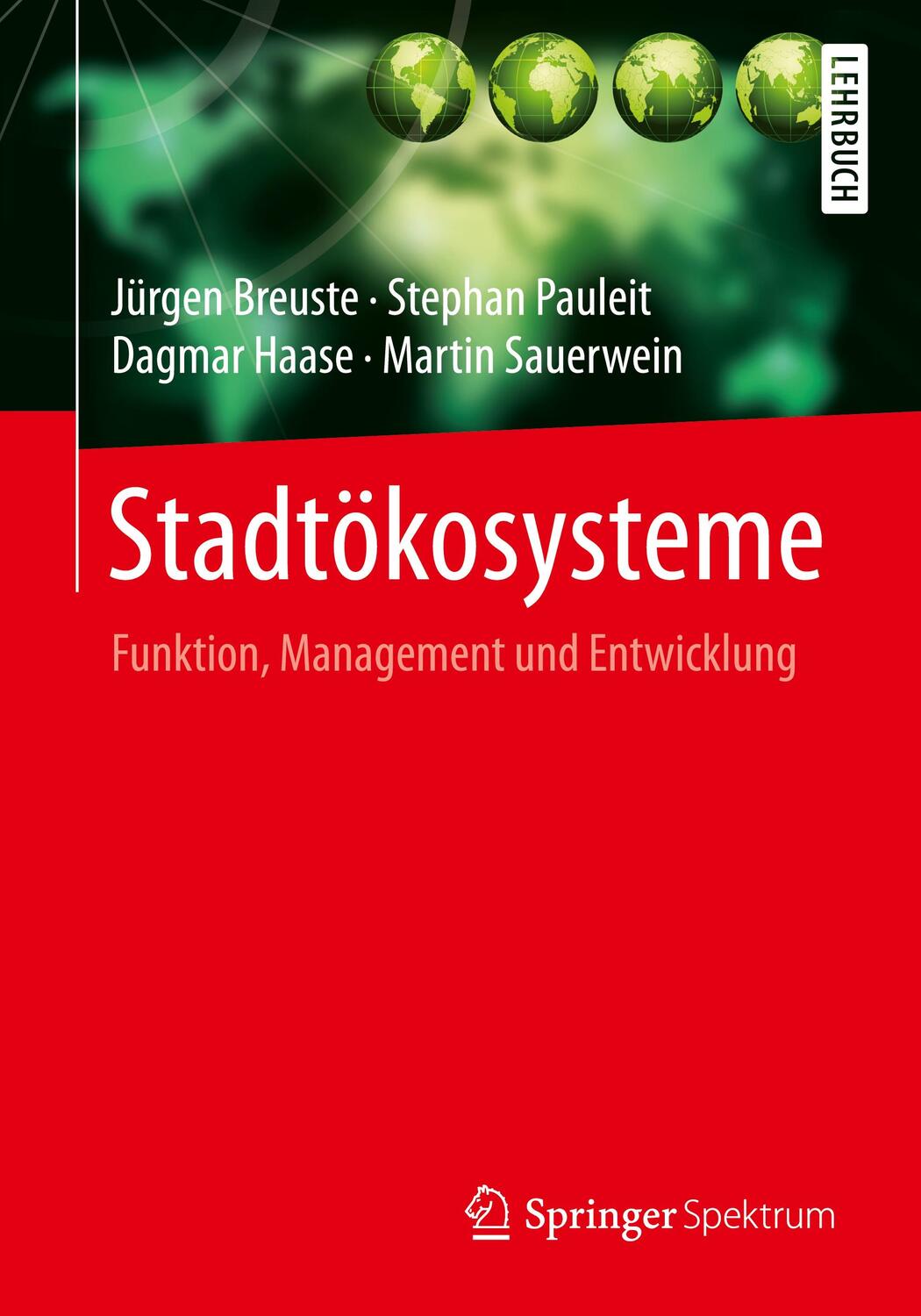Cover: 9783642554339 | Stadtökosysteme | Funktion, Management und Entwicklung | Taschenbuch