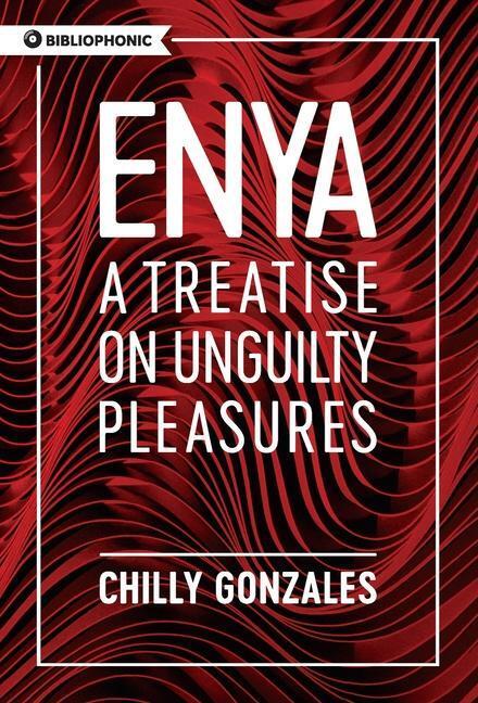 Cover: 9781988784670 | Enya: A Treatise on Unguilty Pleasures | Chilly Gonzales | Taschenbuch