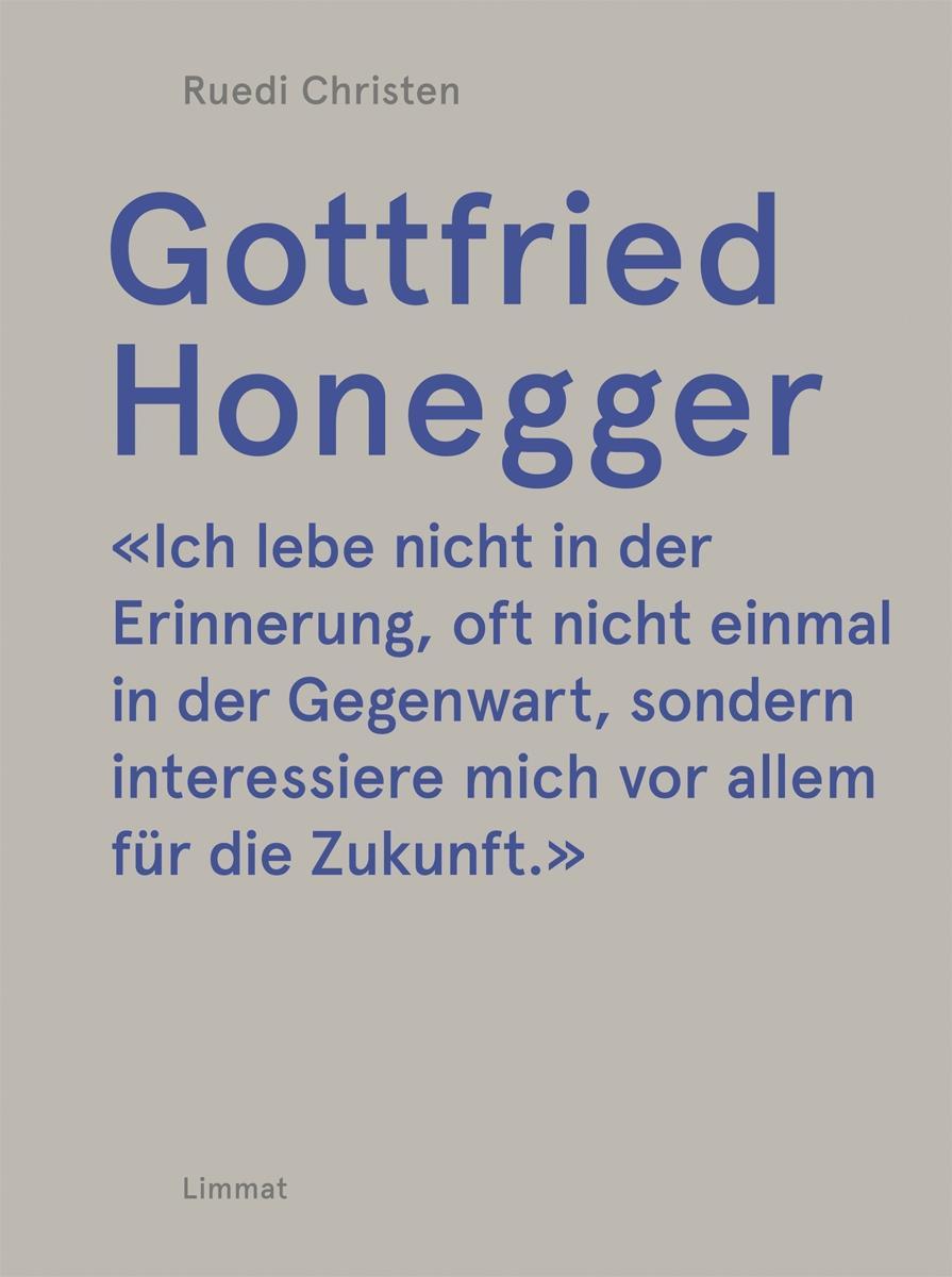 Cover: 9783857918438 | Gottfried Honegger | Eine Biographie in Gesprächen | Ruedi Christen