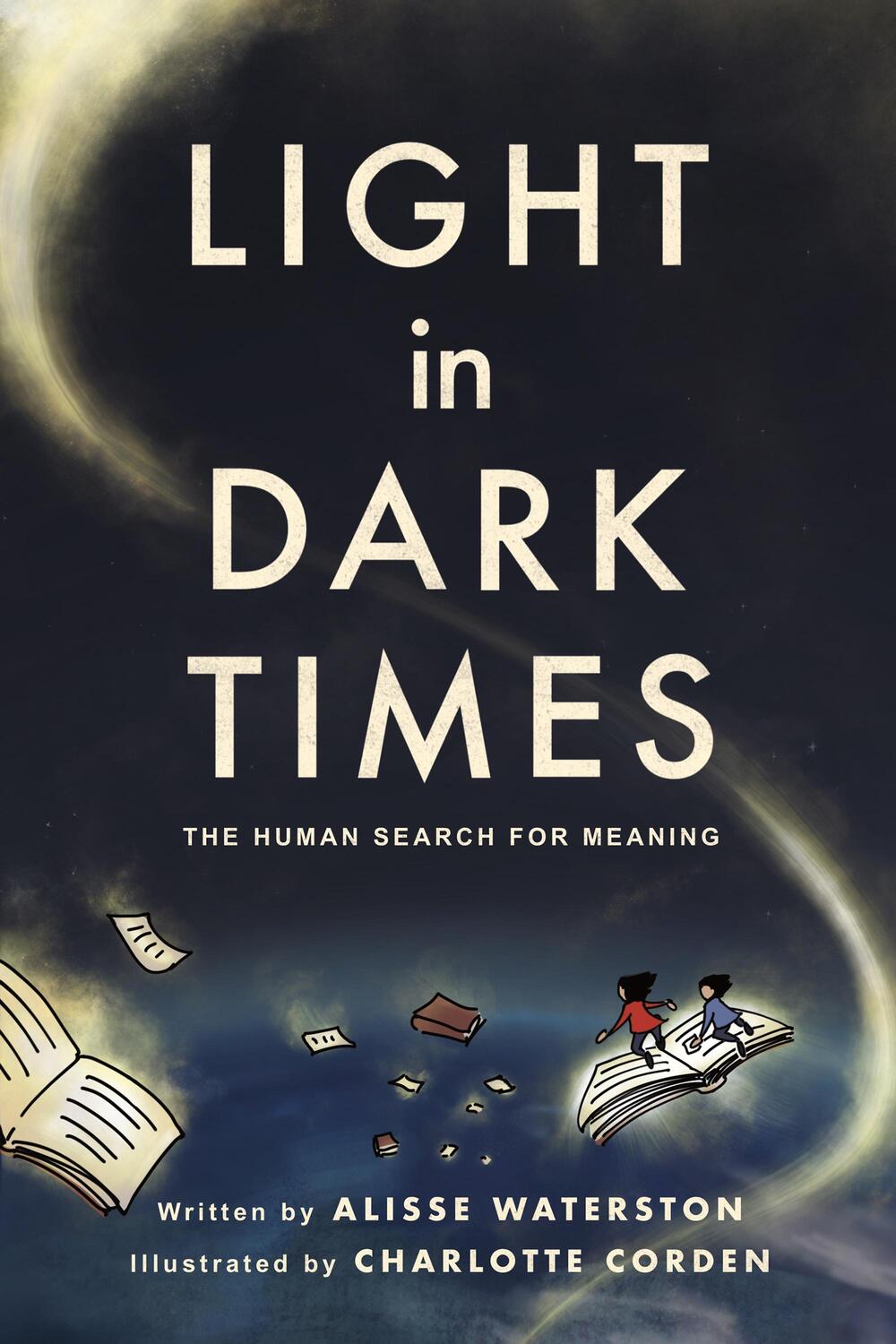 Cover: 9781487526405 | Light in Dark Times | The Human Search for Meaning | Alisse Waterston