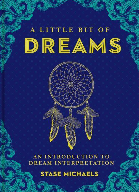 Cover: 9781454913016 | A Little Bit of Dreams | An Introduction to Dream Interpretation