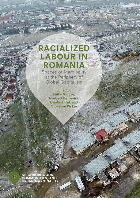 Cover: 9783030094485 | Racialized Labour in Romania | Enik¿ Vincze (u. a.) | Taschenbuch | xv