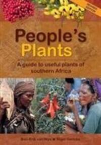 Cover: 9781920217716 | People's Plants | A Guide to Useful Plants of Southern Africa | Buch