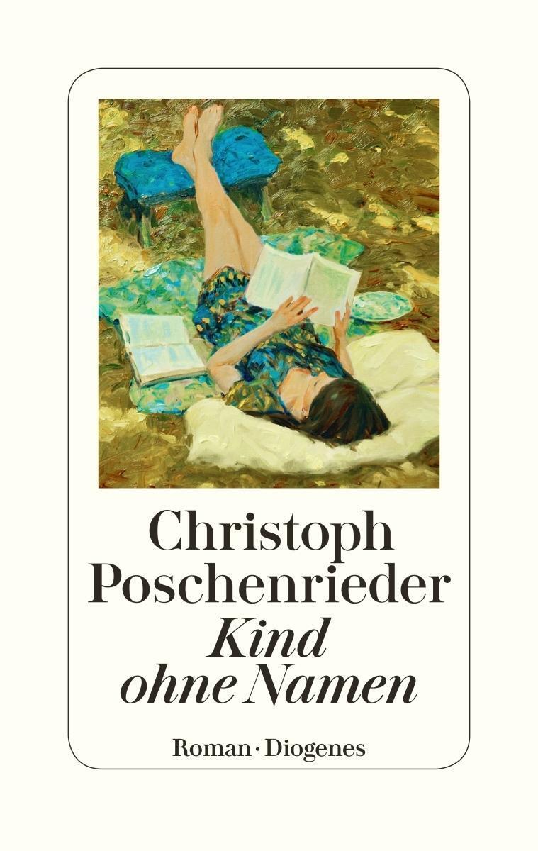 Cover: 9783257070002 | Kind ohne Namen | Roman | Christoph Poschenrieder | Buch | 288 S.