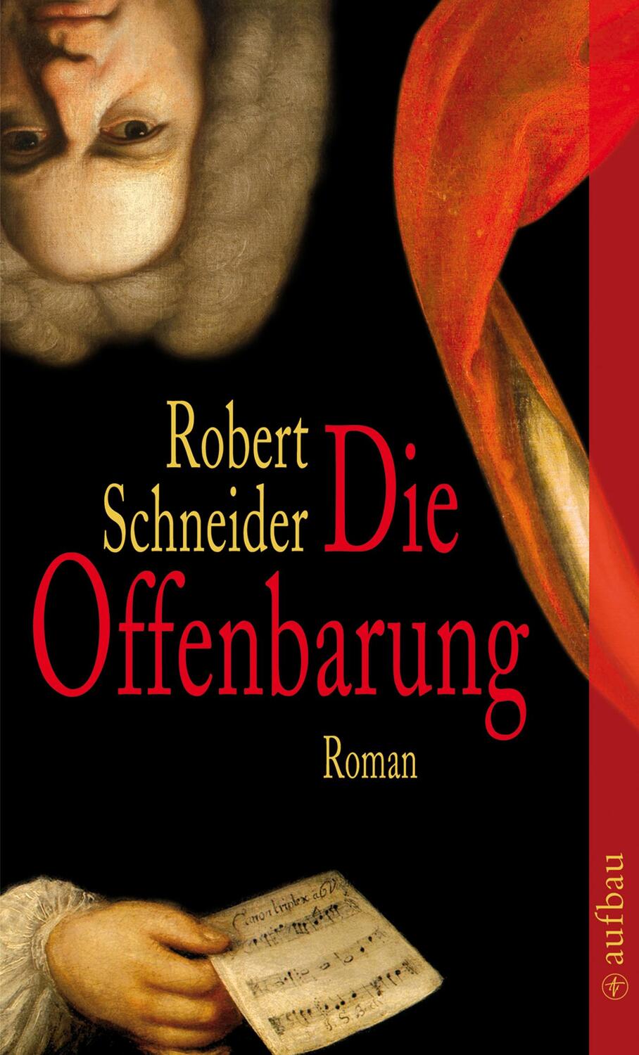 Cover: 9783746624815 | Die Offenbarung | Robert Schneider | Taschenbuch | Deutsch | 2009