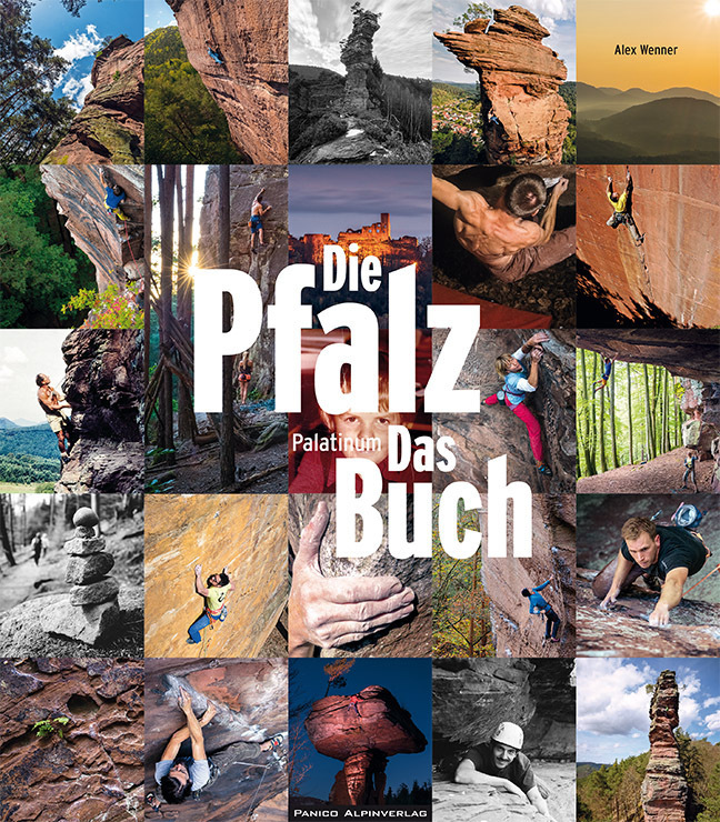 Cover: 9783956111815 | Die Pfalz. Das Buch. Palatinum | Kletteruniversum Pfalz | Alex Wenner