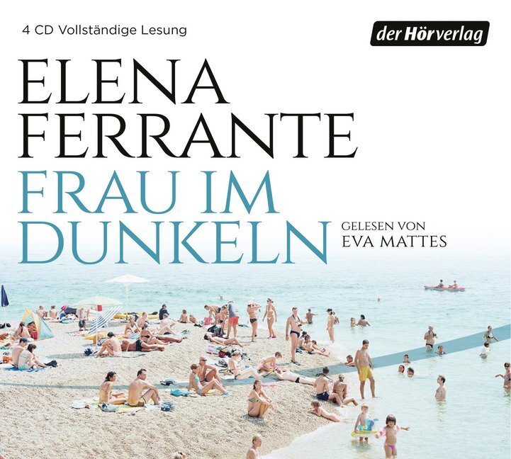 Cover: 9783844533019 | Frau im Dunkeln, 4 Audio-CDs | Elena Ferrante | Audio-CD | 4 CDs