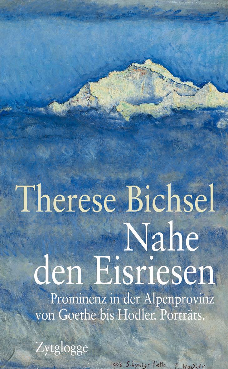 Cover: 9783729607606 | Nahe den Eisriesen | Therese Bichsel | Buch | 208 S. | Deutsch | 2008