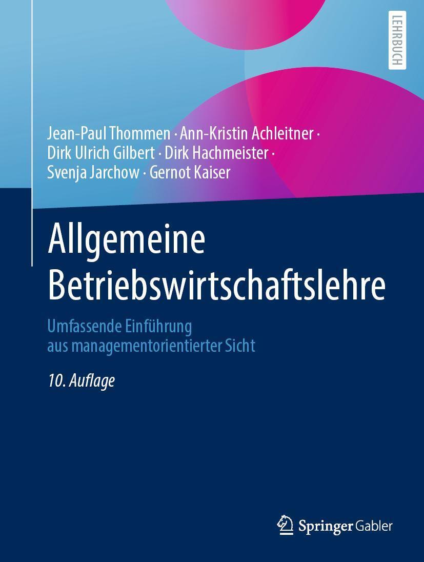 Cover: 9783658393946 | Allgemeine Betriebswirtschaftslehre | Jean-Paul Thommen (u. a.) | Buch