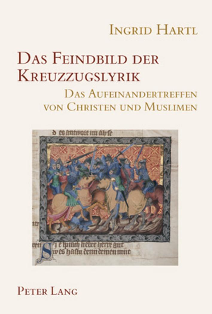 Cover: 9783039109562 | Das Feindbild der Kreuzzugslyrik | Ingrid Hartl | Taschenbuch | 220 S.