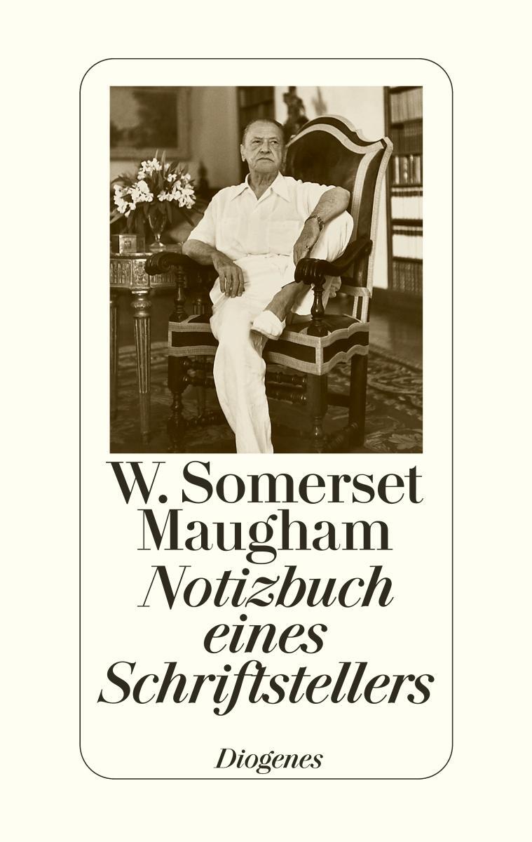 Cover: 9783257064520 | Notizbuch eines Schriftstellers | W. Somerset Maugham | Buch | 608 S.