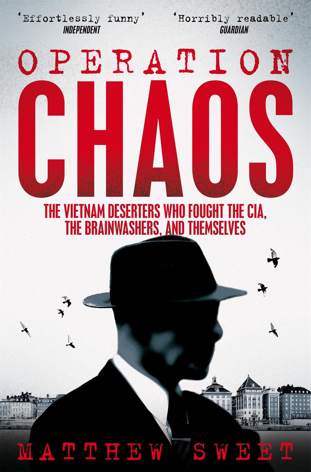 Cover: 9781447294740 | Operation Chaos | Matthew Sweet | Taschenbuch | Englisch | 2019