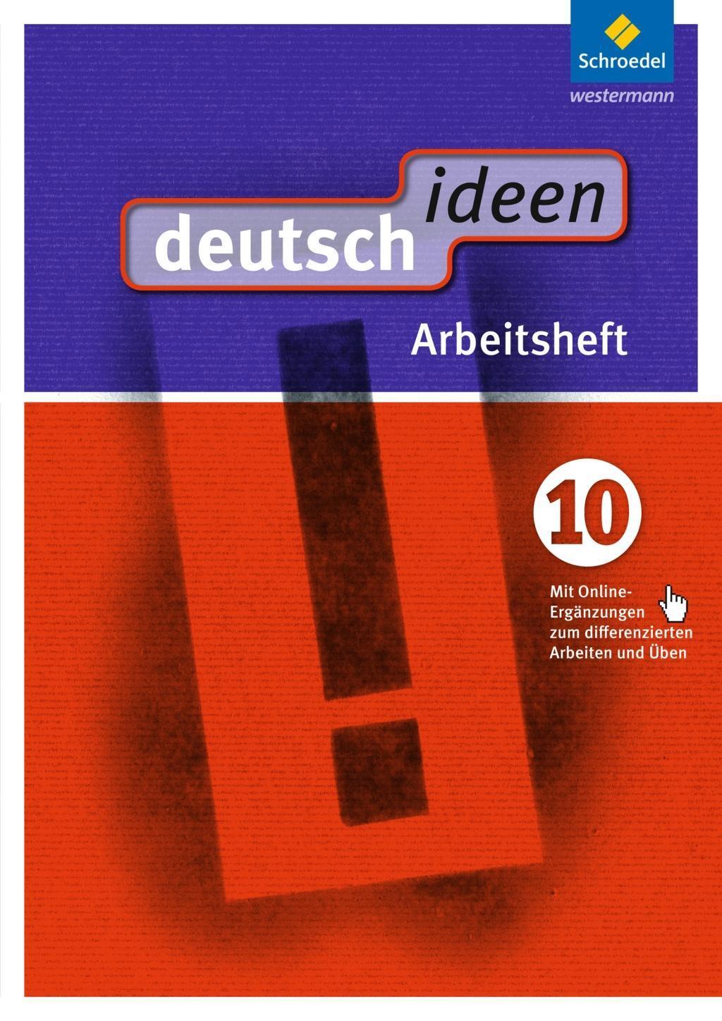 Cover: 9783507476516 | deutsch ideen 10. Arbeitsheft (mit Online-Ergänzungen zum...