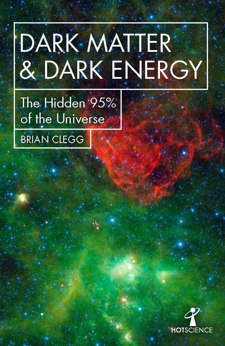Cover: 9781785785504 | Dark Matter and Dark Energy | The Hidden 95% of the Universe | Clegg