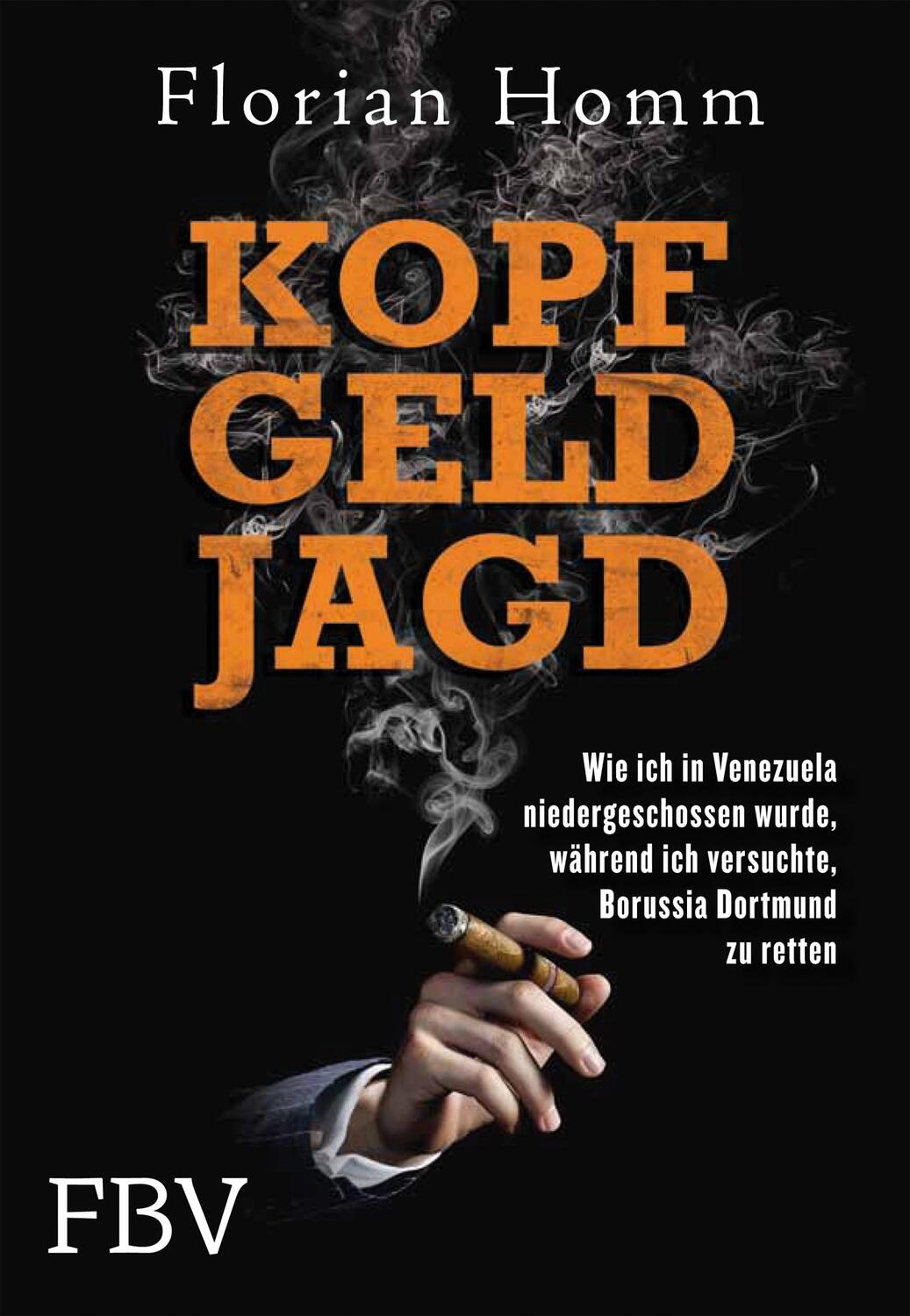 Cover: 9783898797887 | Kopf Geld Jagd | Florian Homm | Buch | Deutsch | 2012