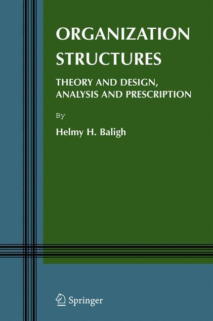 Cover: 9780387258478 | Organization Structures | Theory and Design, Analysis and Prescription