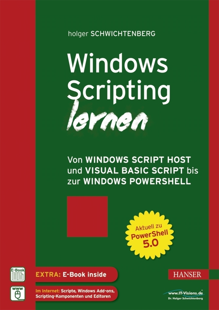 Cover: 9783446448001 | Windows Scripting lernen, m. 1 Buch, m. 1 E-Book | www.IT-Visions.de