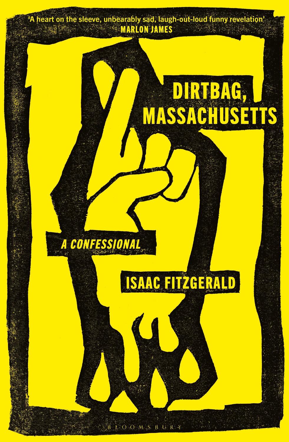 Cover: 9781526659538 | Dirtbag, Massachusetts | A Confessional | Isaac Fitzgerald | Buch