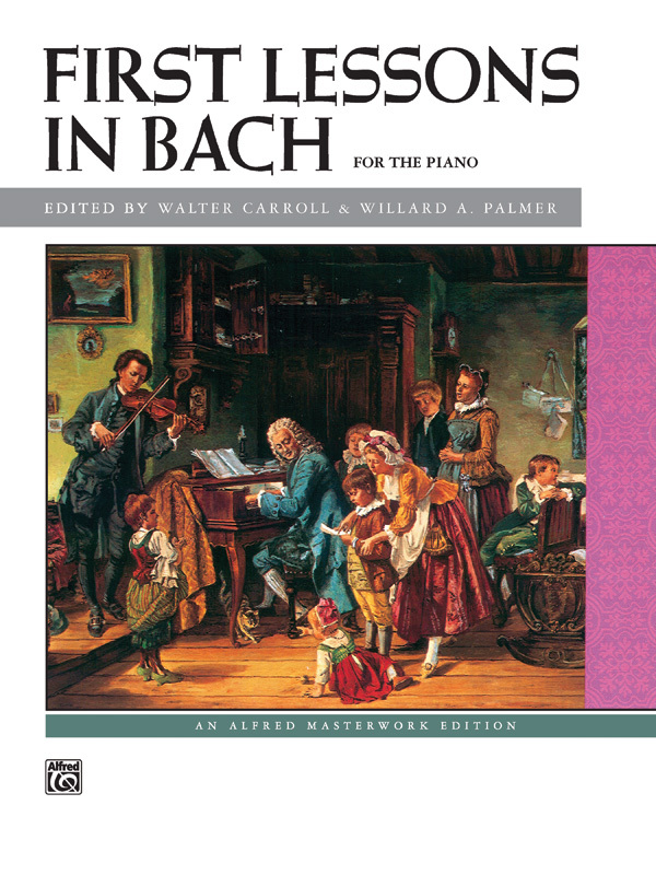 Cover: 38081019802 | First Lessons In Bach 1 &amp; 2 Complete | Johann Sebastian Bach | Buch