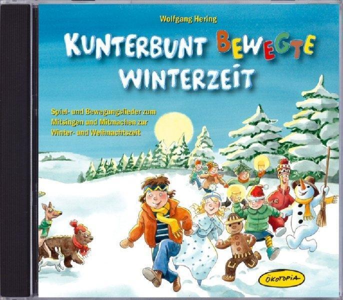 Cover: 9783867021234 | Kunterbunt bewegte Winterzeit (CD) | Wolfgang Hering | Audio-CD | 2010