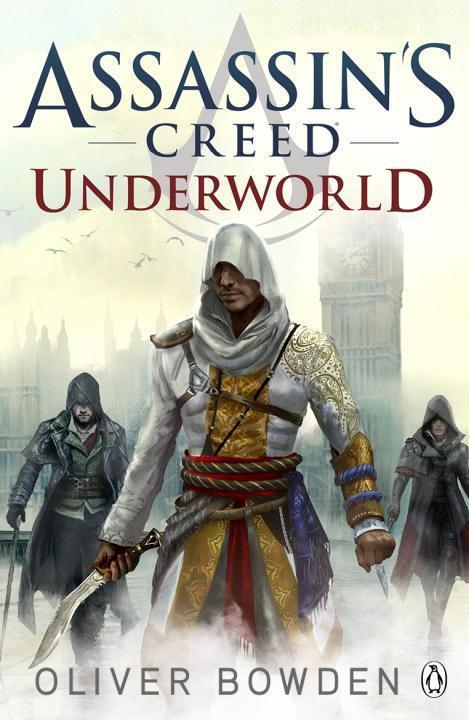 Cover: 9781405918862 | Underworld | Assassin's Creed Book 8 | Oliver Bowden | Taschenbuch
