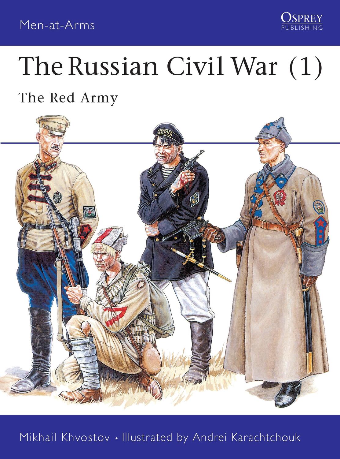 Cover: 9781855326088 | The Russian Civil War (1): The Red Army | Mikhail Khvostov | Buch