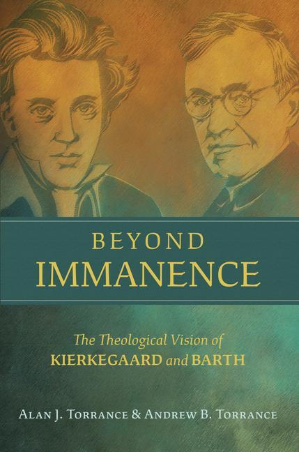 Cover: 9780802868039 | Beyond Immanence | The Theological Vision of Kierkegaard and Barth