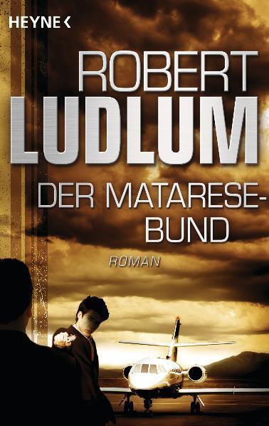 Cover: 9783453436251 | Der Matarese-Bund | Robert Ludlum | Taschenbuch | Deutsch | 2012