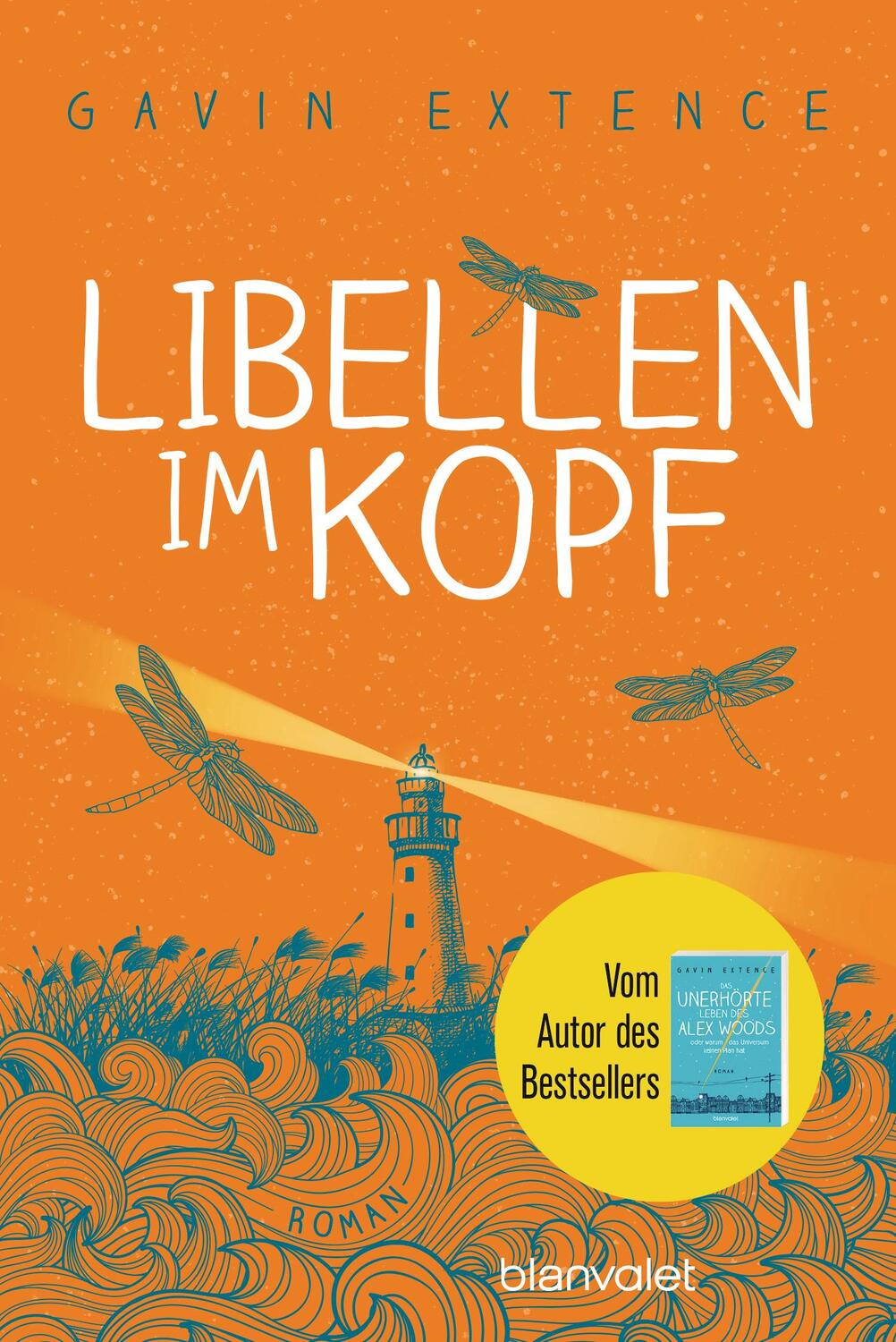 Cover: 9783734100994 | Libellen im Kopf | Roman | Gavin Extence | Taschenbuch | Deutsch